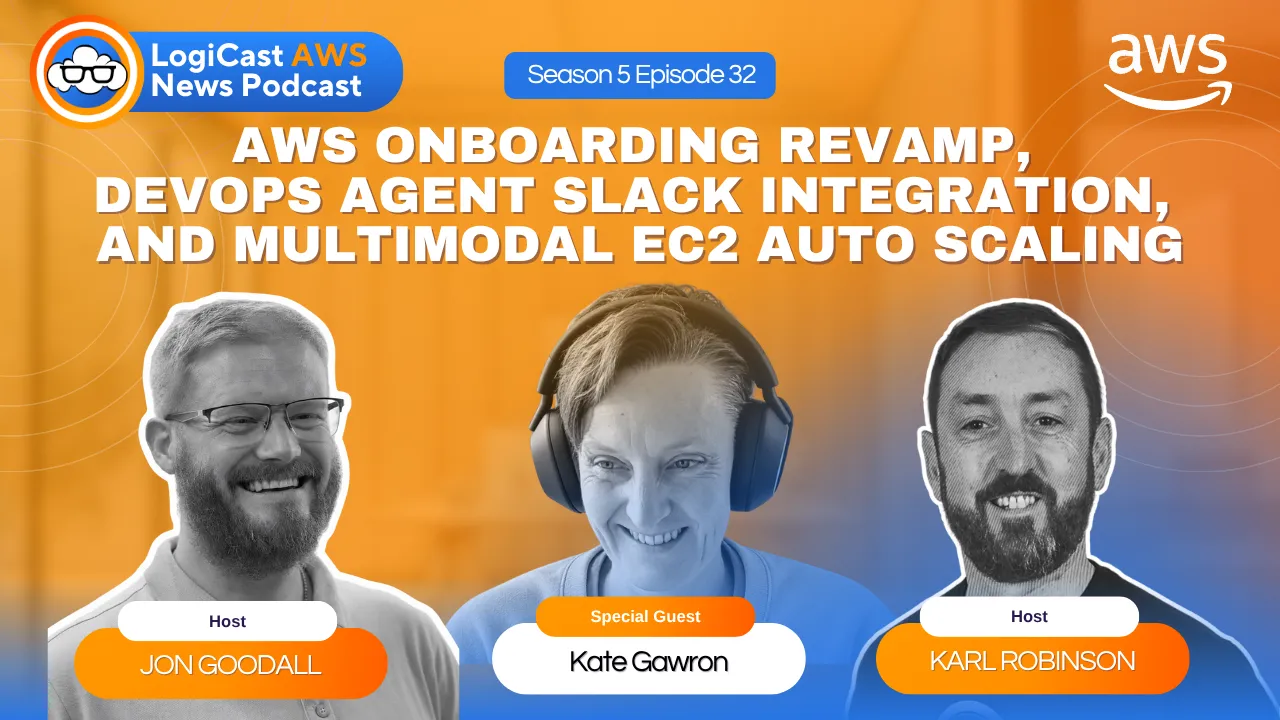 LogiCast AWS News: AWS Getting Started Overhaul, DevOps Agent Slack Integration, EC2 Auto Scaling Updates, and the Bahrain Region