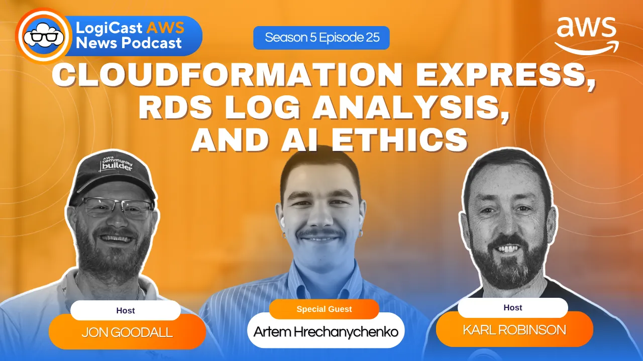  LogiCast AWS News: Accelerating Infrastructure Deployments and AI Model Governance