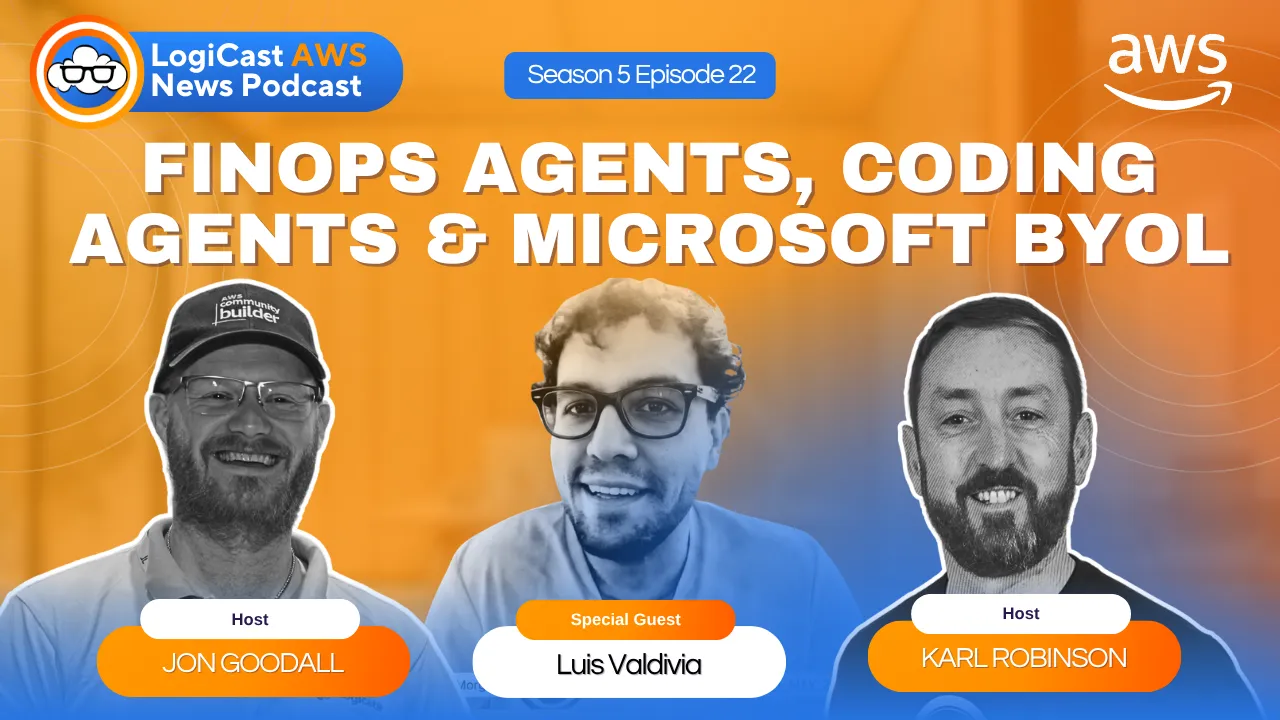 LogiCast AWS News: Season 5 Episode 22 - A Deep Dive into the Latest AWS
