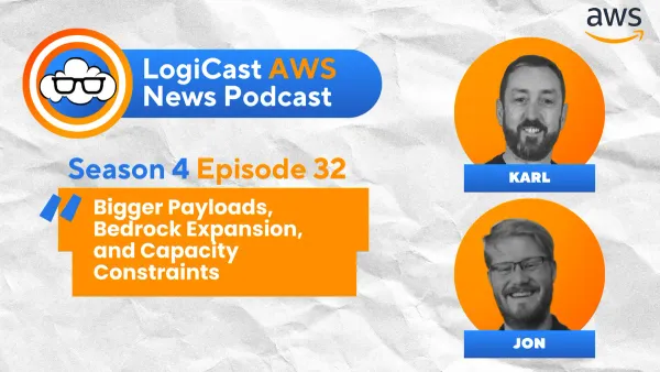 LogiCast AWS News: OpenAI Models on AWS, SQS Payload Increase, and Cloud Capacity Constraints