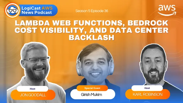  LogiCast AWS News: Lambda Web Functions, Bedrock Cost Visibility, AWS Security Agent, and Forward Deployed Engineers