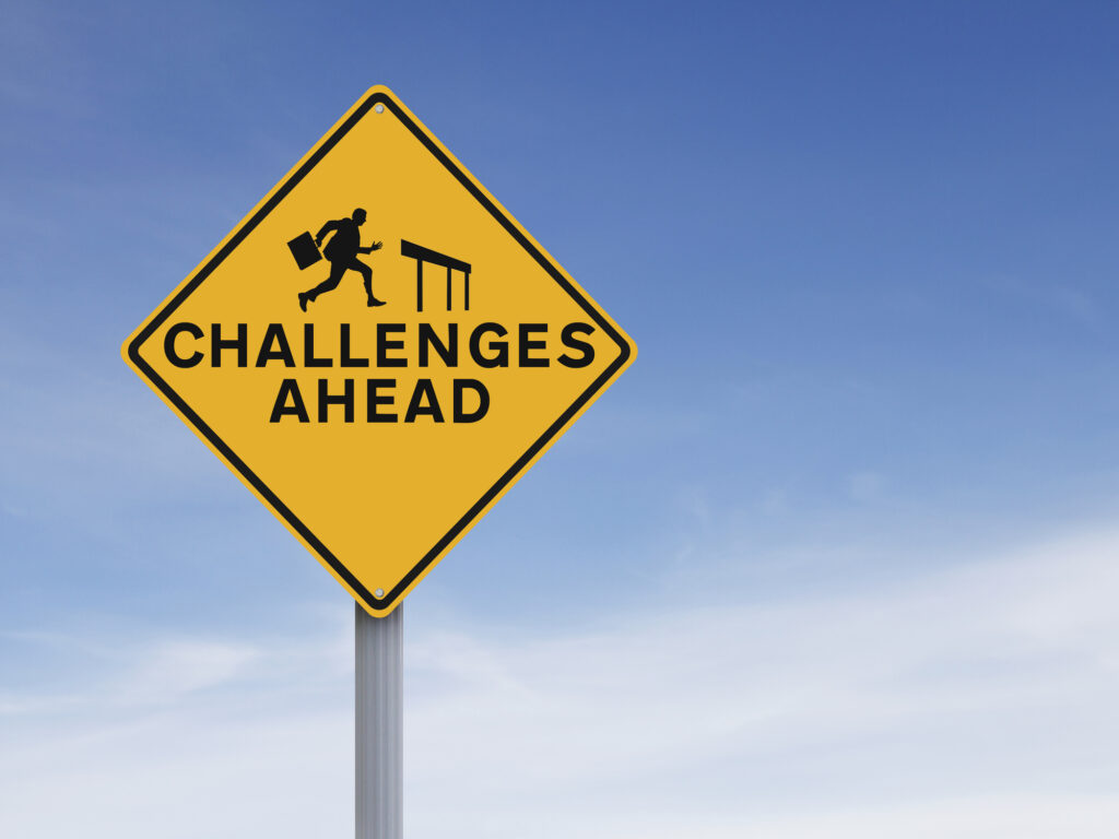 Challenges Ahead Sign